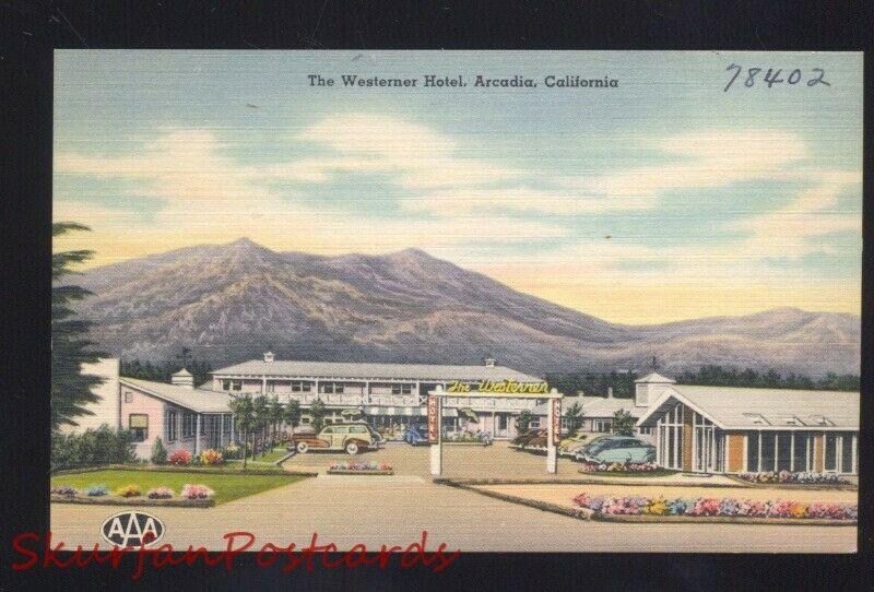 ARCADIA CALIFORNIA WESTERNER HOTEL ROUTE 66 LINEN ADVERTISING POSTCARD