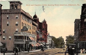 Sixth and Hamilton Street showing Hotel American - Allentown, Pennsylvania PA  