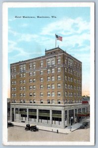 1929 HOTEL MANITOWOC WISCONSIN OLD CARS AMERICAN FLAG ANTIQUE POSTCARD
