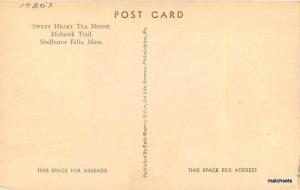 1920s SHELBURNE FALLS MA Sweet Heart Tea House Mohawk Trail postcard 16-89