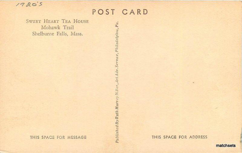 1920s SHELBURNE FALLS MA Sweet Heart Tea House Mohawk Trail postcard 16-89