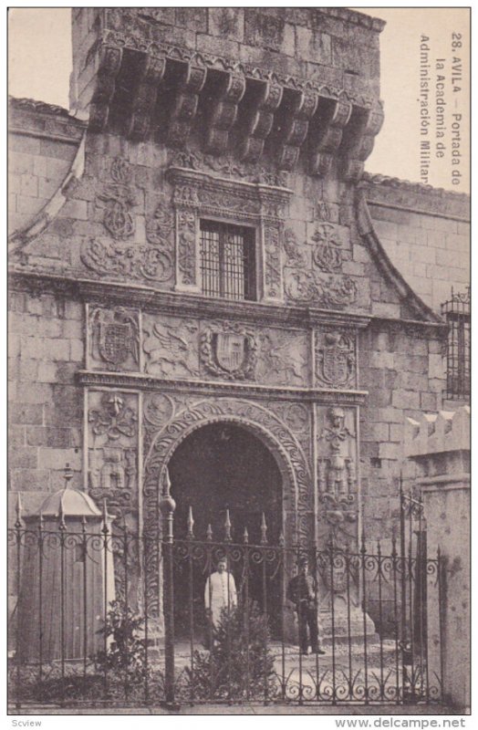 AVILA, Castilla Y Leon, Spain, 1900-1910s; Portada De La Academia De Administ...