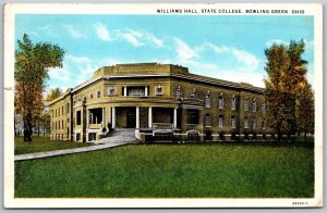 Vtg Bowling Green Ohio OH Williams Hall State College 1920s View Postcard