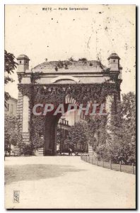 Old Postcard Metz Porte Serpenoise