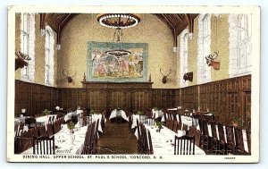 CONCORD, NH New Hampshire ~ Dining Hall ST. PAUL'S SCHOOL c1920s  Postcard