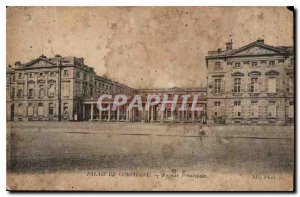 Postcard Old Main fa?ade Palace of Compiegne