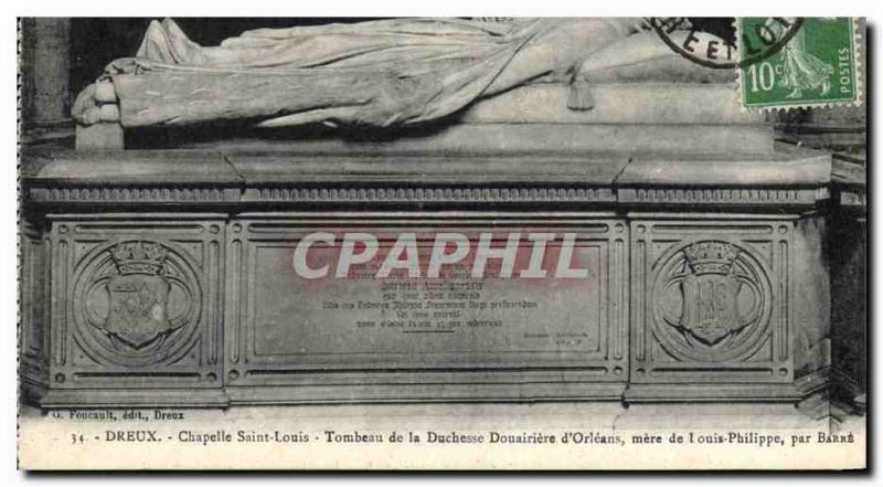 Old Postcard Dreux Chapelle Saint Louis Tomb of the Duchess dowager of & # 39...