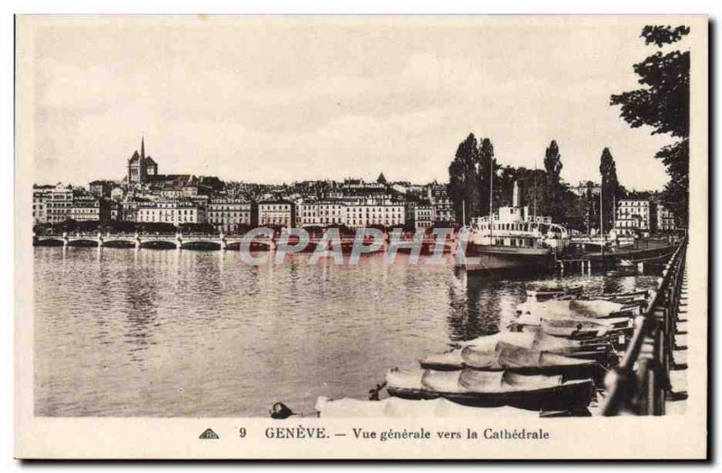 Postcard Old Geneva Vue Generale Towards the Cathedral Boat