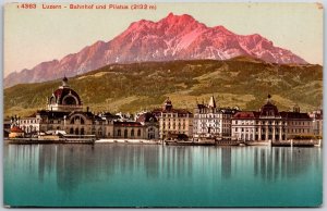 Bahnhof und Pilatus Lucerne Switzerland Buildings and Mountains Postcard