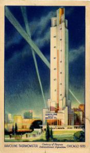 IL - Chicago. 1933 World's Fair-Century of Progress. Havoline Thermometer