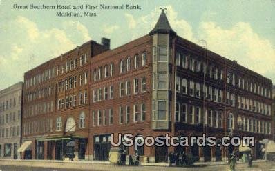 Great Southern Hotel, First National Bank in Meridian, Mississippi