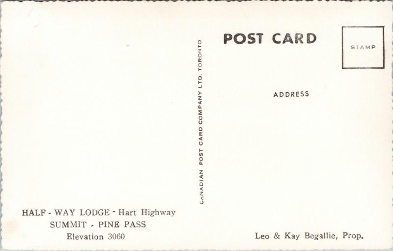 Half-Way Lodge Hart Highway Summit Pine Pass BC Begallie Unused Postcard D77