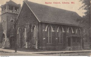 LIBERTY , Missouri , 1913 ; Baptist Church