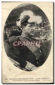 Old Postcard The War Europeenne King Albert Commander In Chief Belgians Army ...