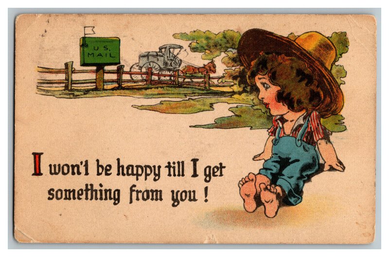 Postcard I Won't Be Happy Till I Get Something From You! Vtg. Standard View Card 