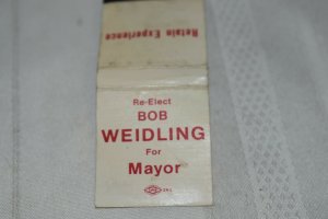 Re-elect Bob Weidling for Mayor 20 Strike Matchbook Cover