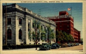 Post Office And Warwick Hotel - Newport News, Virginia VA  