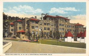 Woodmen Colorado Sanatorium Receiving Hospital Antique Postcard K93599