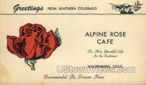 Greetings From Southern Colorado, Alpine Rose Cafe - Walsenburg  