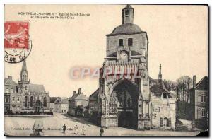 Old Postcard Montreuil sur Mer Eglise Saint Saulve and chapel of God & # 39hotel