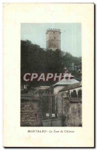 (Cote d & # 39Or) Montbard- La Tour Du Chateau -Carte Old Post