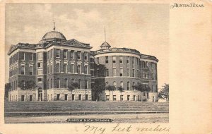 AUSTIN, Texas TX     AUSTIN HIGH SCHOOL     ca1900's UDB B&W Postcard