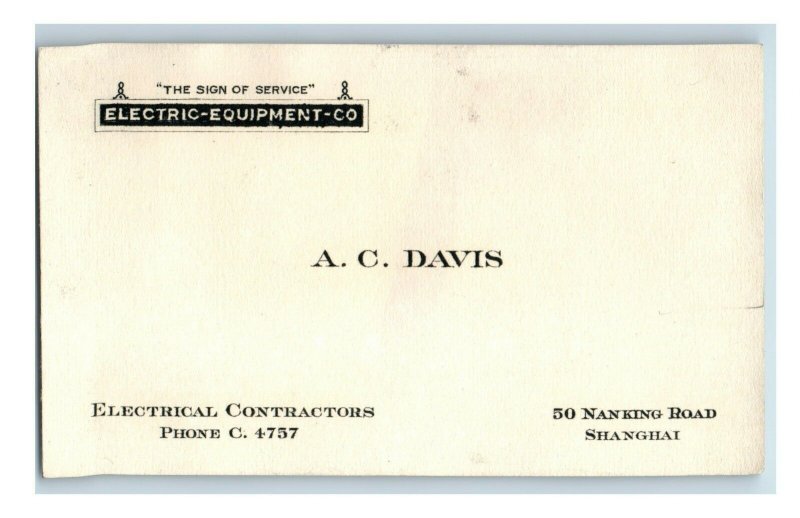 1920s Electric-Equipment Co 50 Nanking Road Shanghai China Business Card P84