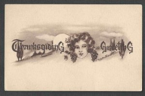 Ca 1910 PPC* VINTAGE THANKSGIVING W/GIRL W/BOBBED HAIRDO & CLUSTER OF SEE INFO
