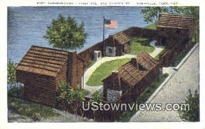 Fort Nashborough - Nashville, Tennessee TN  