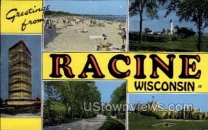 Greetings From - Racine, Wisconsin WI  