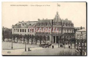 Old Postcard Vitry Le Francois Caisse d & # 39Epargne And Post