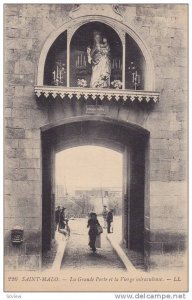 SAINT-MALO - La Grande Porte et la Vierge miraculeuse, France, 10-20s