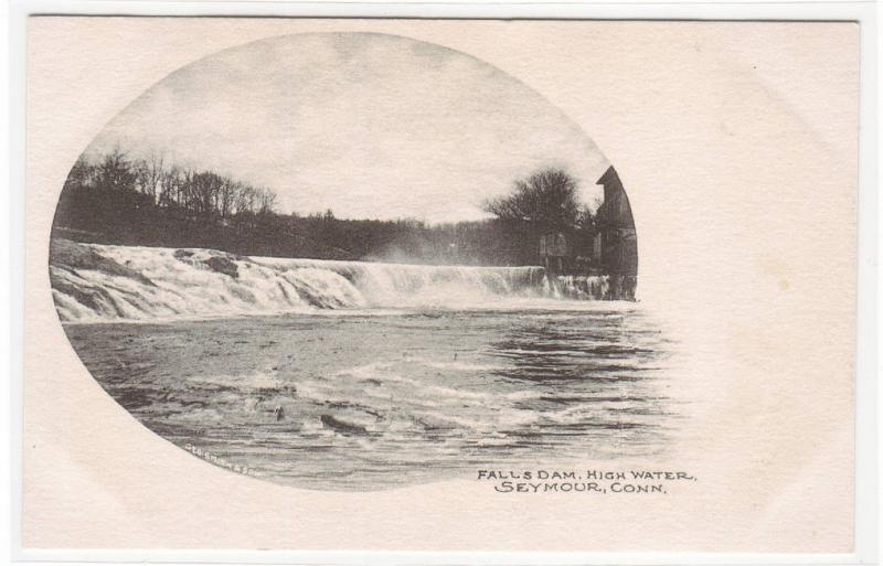 Falls Dam High Water Seymour Connecticut 1907c postcard