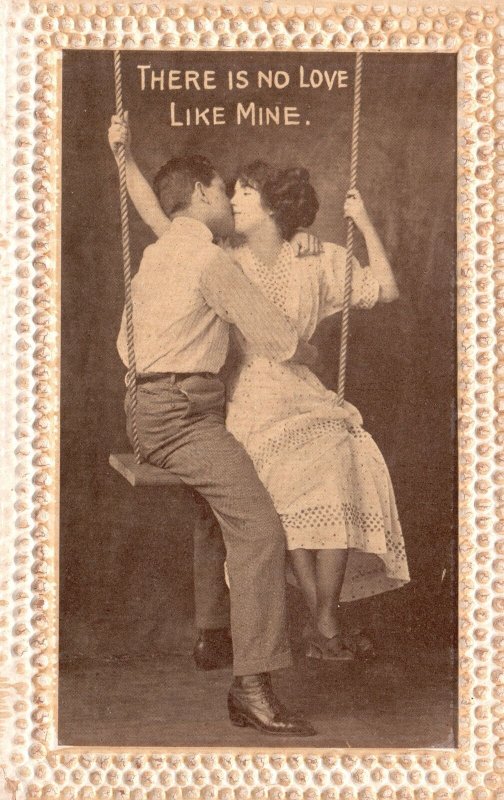 Vintage Postcard Lovers Couple On Swing Kissing There's No Love Like Mine 