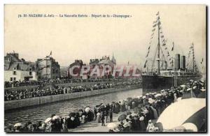 Saint Nazaire Postcard Old New START input of Champagne (boat ship)