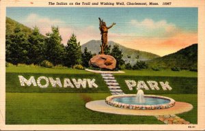 Massachusetts Mohawk Trail Charlemont The Indian On The Trail and Wishing Wel...