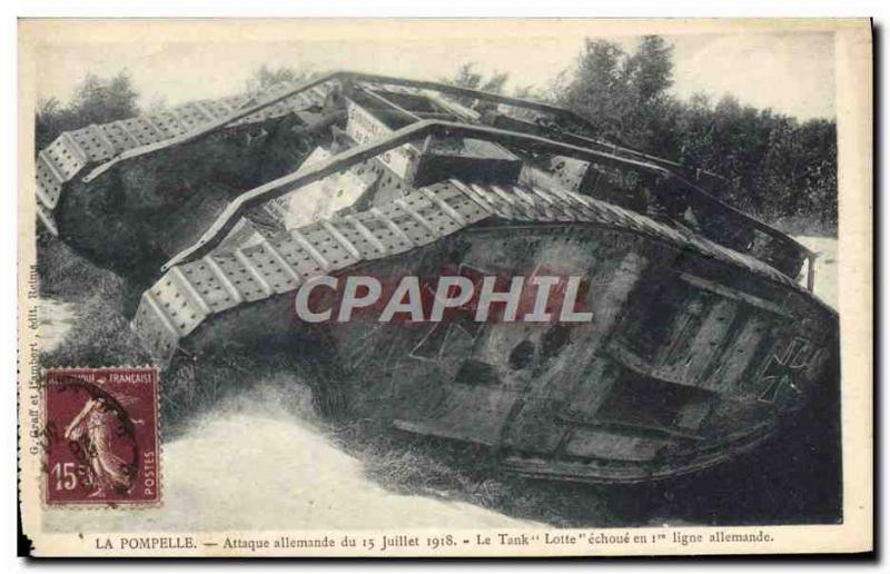 Postcard Old Army Tank Pompelle The German attack of July 15, 1918 Lotte fail...