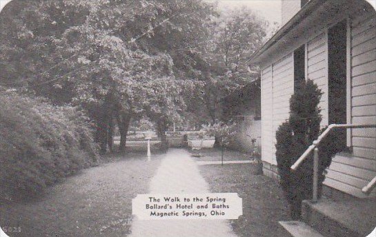 The Walk To The Spring Ballard's Hotel And Baths Magnetic Springs Ohio D...