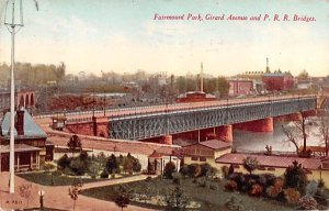 Fairmount Park, Girard Avenue and P. R. R. Bridges Philadelphia, Pennsylvania PA