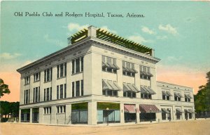 Vintage Postcard Old Pueblo and Rodgers Hospital Tucson Az