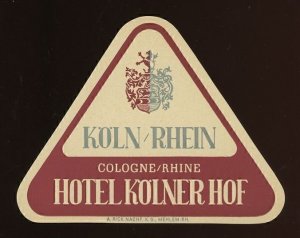 VINTAGE HOTEL KOLNER HOF COLOGNE/RHINE ADVERTISING LUGGAGE STICKER 13-78X