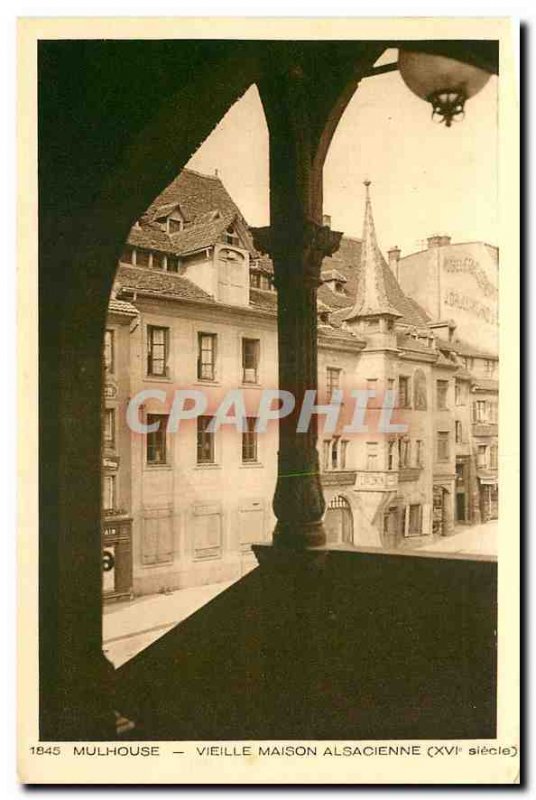 Old Postcard Mulhouse Old house Alsatian XVI century