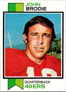 1973 Topps Football Card John Brodie San Francisco 49ers sk2595