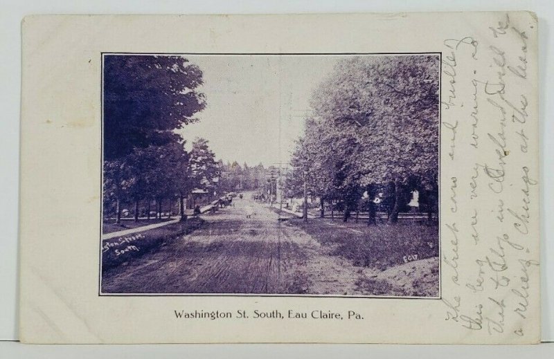 Eau Claire Pa Washington Street South 1910 Postcard N6