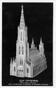 RPPC, Chicago IL Illinois MODEL~ULM CATHEDRAL~Wuerttemberg Germany 1934 Postcard