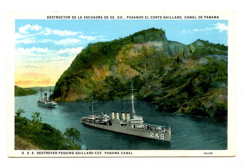 Panama - Canal Zone. Gaillard Cut, USS Destroyer