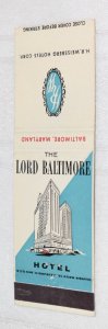The Lord Baltimore Hotel Maryland 20 Strike Matchbook Cover
