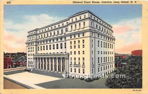 General Court House, Jamaica, L.I., New York