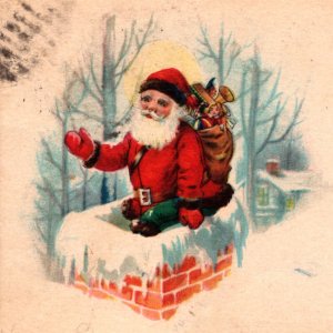 c1921 Santa Claus Waving From Chimney Bag Of Toys Christmas Greetings Postcard