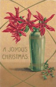 Christmas Greetings - Joyous Christmas Flowers in Vase - pm 1910 - DB